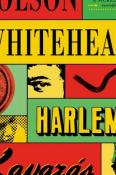 Colson Whitehead Harlemi kavarás
