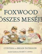 Cynthia és Brian Paterson Foxwood összes meséje