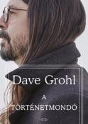 Dave Grohl A történetmondó