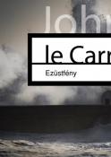 John Le Carré Ezüstfény