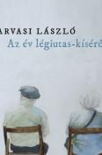 Darvasi László Az év légiutas-kísérője