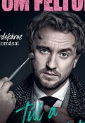 Tom Felton Túl a varázslaton
