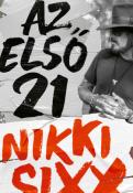 Nikki Sixx: Az első 21 