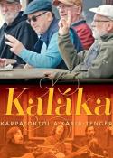 Kaláka A Kárpátoktól a Karib-tengerig