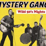 Mystery Gang Wild 50’s Nights