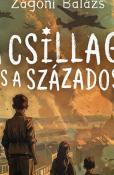 Zágoni Balázs A csillag és a százados