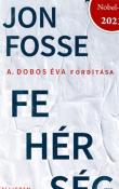 Jon Fosse Fehérség